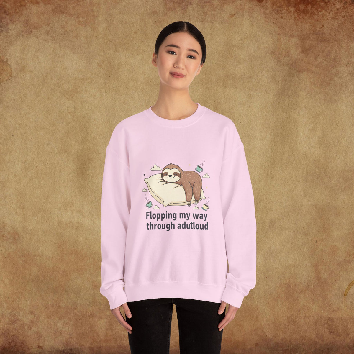 Flopping My Way Through Adulthood Sweatshirt