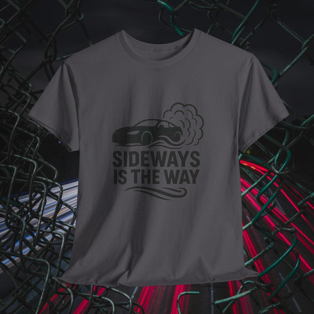 Sideways Is The Way T-Shirt