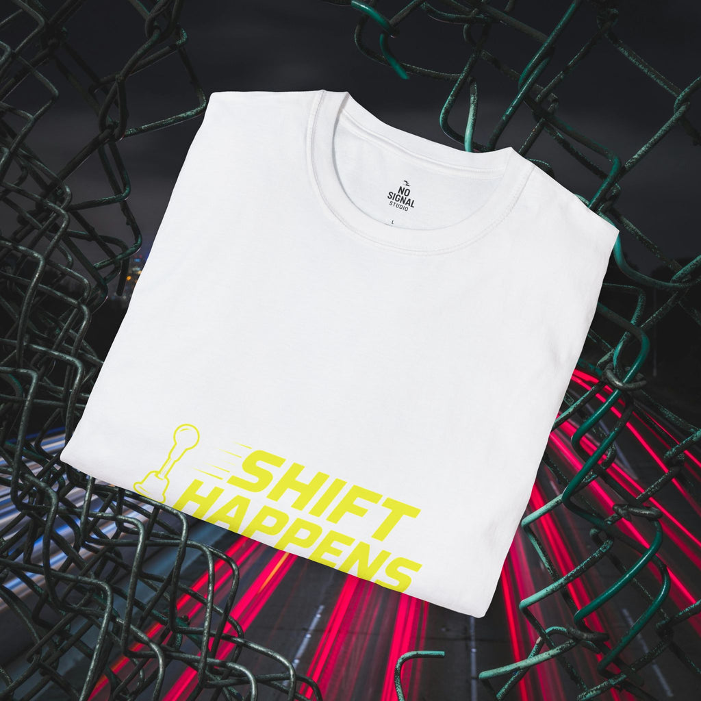 Shift Happens T-Shirt
