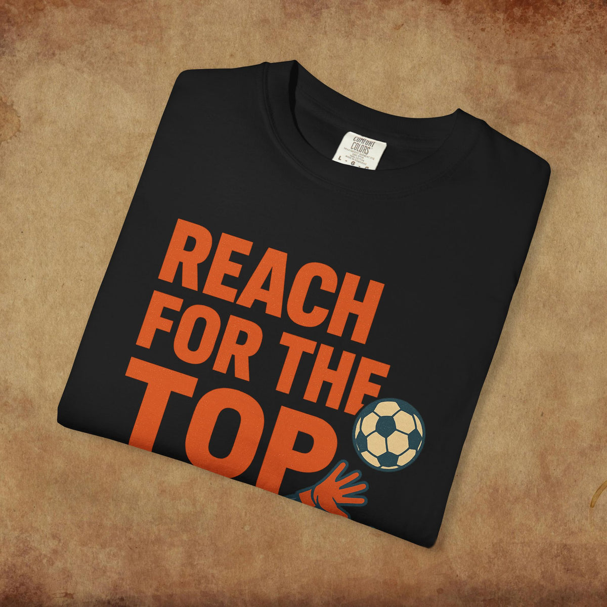 Reach for the Top Soccer T-Shirt