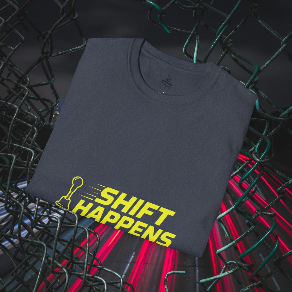 Shift Happens T-Shirt