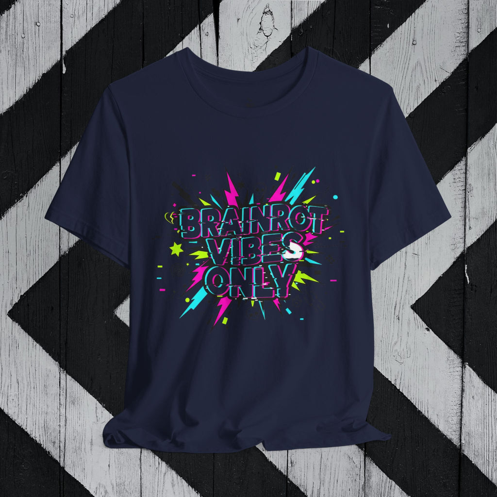Brainrot Vibes Only T-Shirt