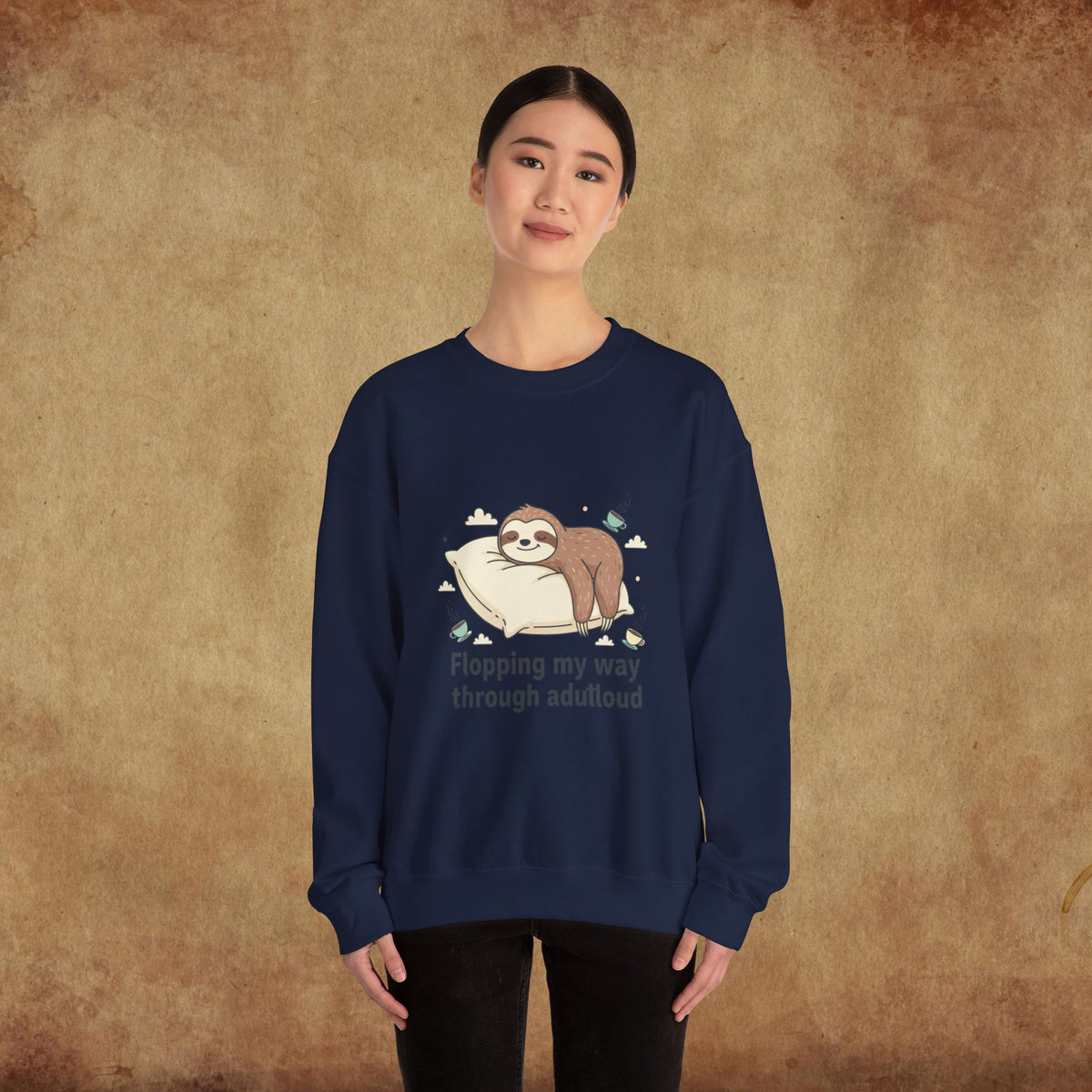 Flopping My Way Through Adulthood Sweatshirt