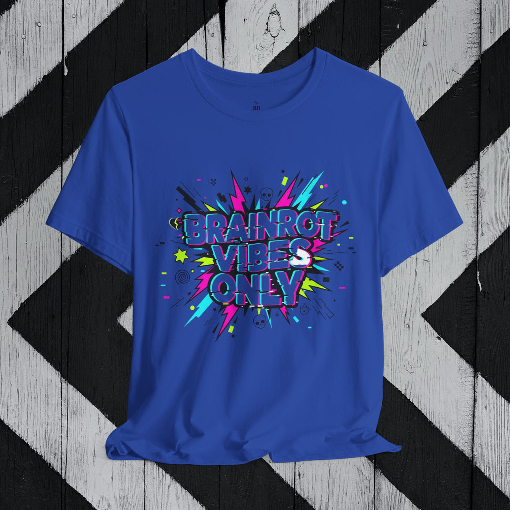 Brainrot Vibes Only T-Shirt