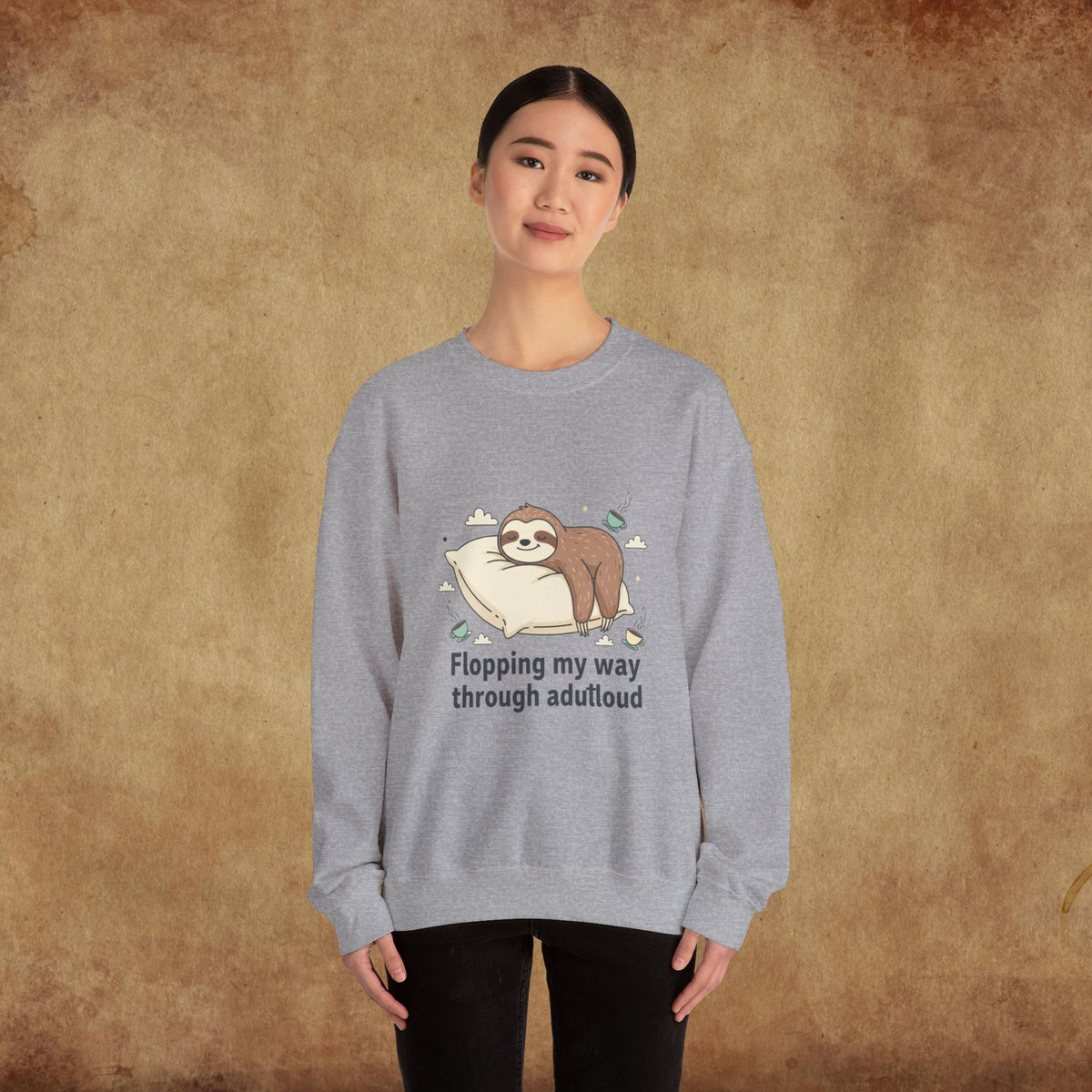 Flopping My Way Through Adulthood Sweatshirt