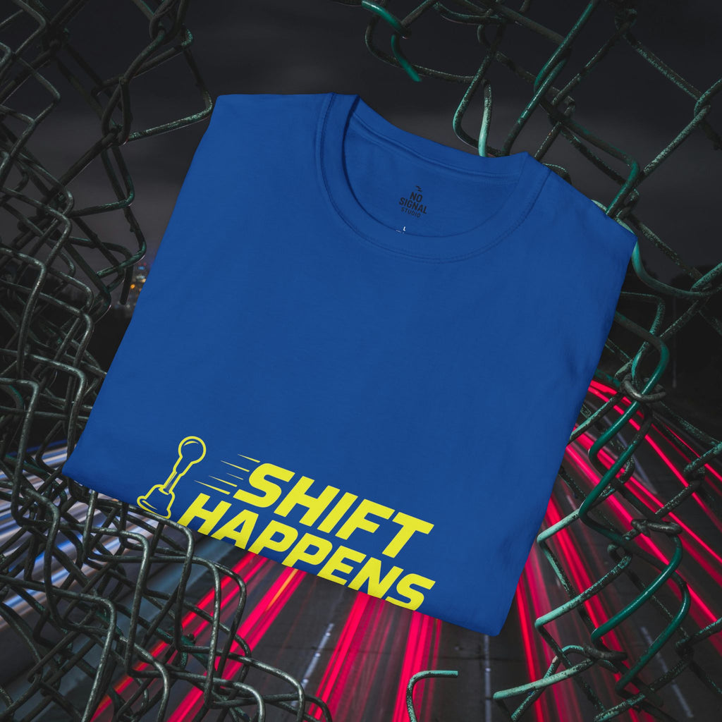 Shift Happens T-Shirt
