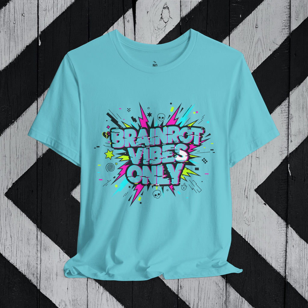 Brainrot Vibes Only T-Shirt